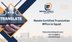 Mondo Certified Translation Office in Egypt