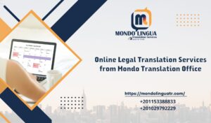 Online Legal Translation Services from Mondo Translation Office