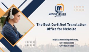 The Best Certified Translation Office for Website