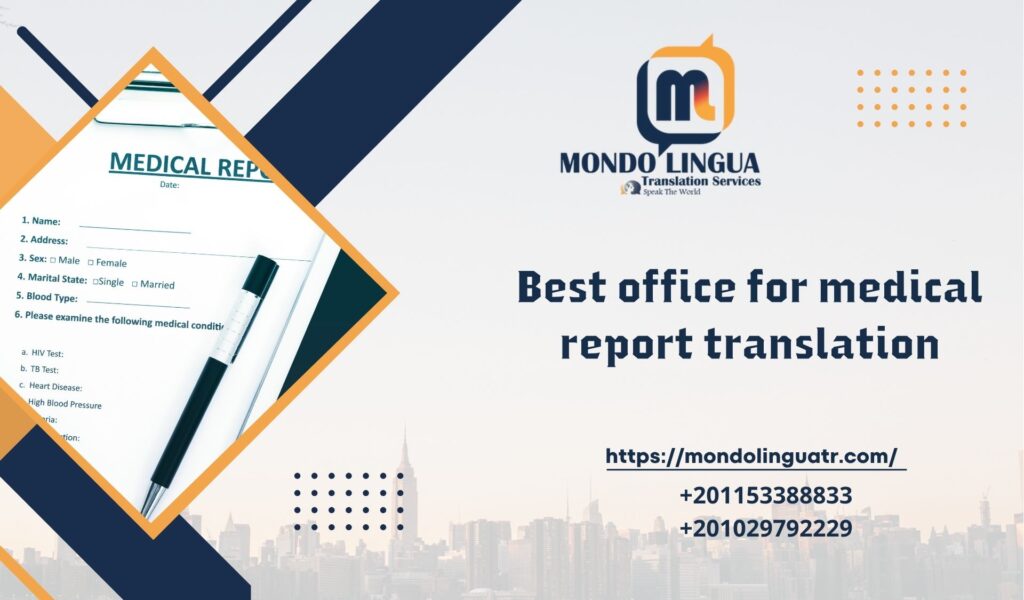 Best office for medical report translation