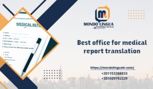 Best office for medical report translation