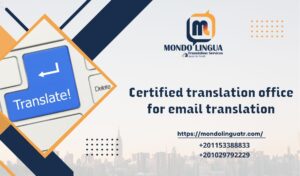 Certified translation office for email translation