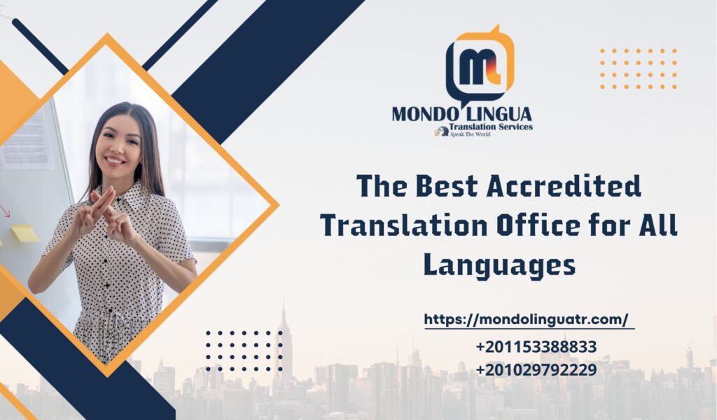 The Best Accredited Translation Office for All Languages
