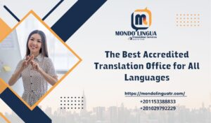 The Best Accredited Translation Office for All Languages