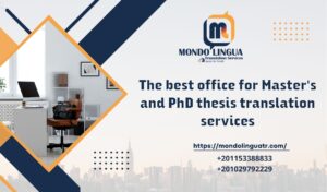 The best office for Master's and PhD thesis translation services