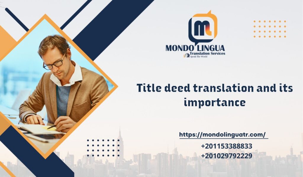 Title deed translation and its importance