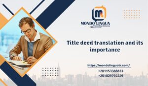 Title deed translation and its importance