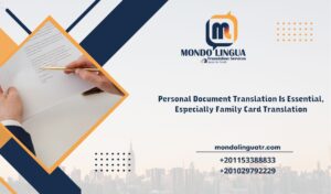 Personal Document Translation Is Essential, Especially Family Card Translation