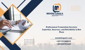 Professional Translation Services: Expertise, Accuracy, and Reliability in One Place