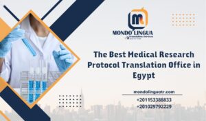The Best Medical Research Protocol Translation Office in Egypt