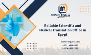 Reliable Scientific and Medical Translation Office in Egypt