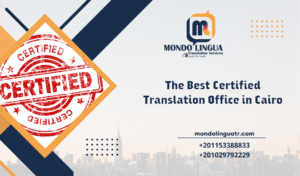 The Best Certified Translation Office in Cairo